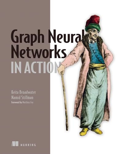 Graph Neural Networks in Action