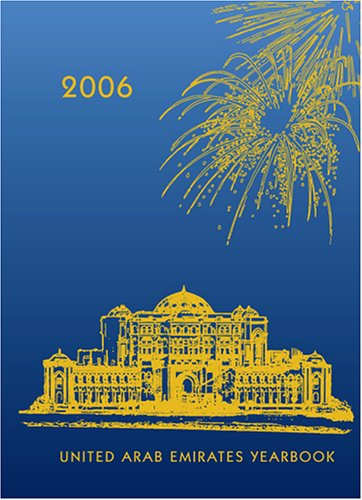 UAE Yearbook 2006: Annual (UAE Yearbook: Annual)