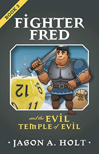 Fighter Fred and the Evil Temple of Evil
