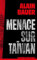 Menace sur Taïwan, une mission de l'agence Mozart, tome 2