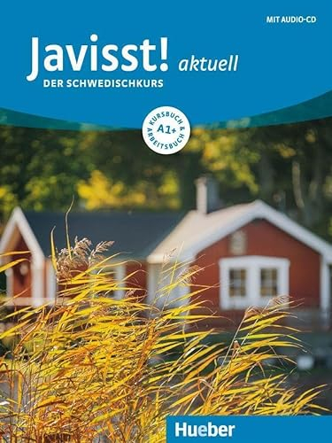 Javisst! aktuell A1+: Der Schwedischkurs / Kursbuch + Arbeitsbuch + Audio-CD