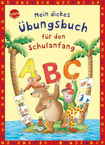Mein dickes Übungsbuch für den Schulanfang