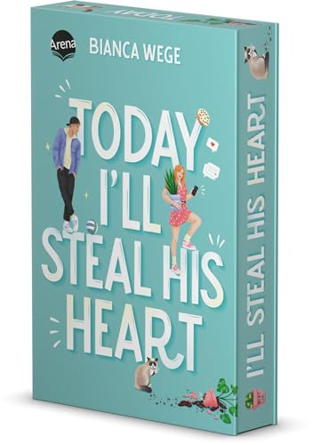 Today I’ll Steal His Heart (2): Humorvolle Fake-Dating-Romance. SPIEGEL-Bestseller (Die Today-Reihe 2). Mit Farbschnitt. Exklusiv nur in der 1. Auflage: Charakterkarte
