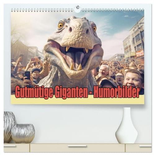 Gutmütige Giganten – Humorbilder (hochwertiger Premium Wandkalender 2026 DIN A2 quer), Kunstdruck in Hochglanz: Kolosse in jubelnden Menschenmassen (CALVENDO Spass)