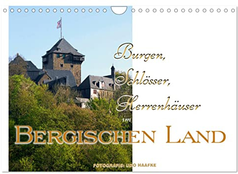 Burgen, Schlösser, Herrenhäuser im Bergischen Land (Wandkalender 2026 DIN A4 quer), CALVENDO Monatskalender: Reizvolle Impressionen bergischer Baukunst (CALVENDO Orte)