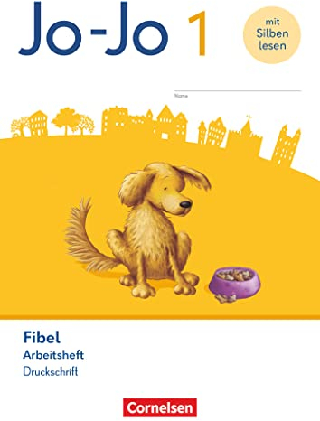Jo-Jo Fibel - Allgemeine Ausgabe 2023 - 1. Schuljahr: Arbeitsheft in Druckschrift - Mit Lauttabelle und Lernspurenheft
