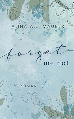 Forget Me Not (Broken Souls)