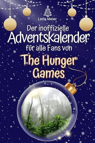Der inoffizielle Adventskalender für alle Fans von The Hunger Games