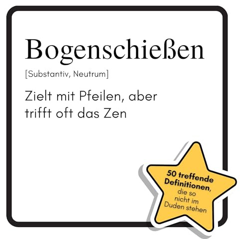 Bogenschießen: Zielt mit Pfeilen, aber trifft oft das Zen. Das lustige Geschenkbuch für Mann, Frau, Kollege, Freund zu Geburtstag, Weihnachten