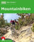 Alpin-Lehrplan 7: Mountainbiken (Wissen & Praxis)