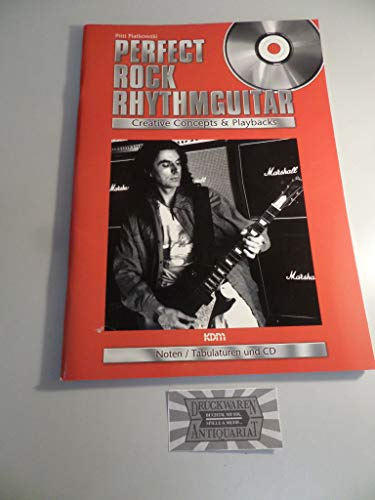 Perfect Rock Rhythmusguitar: Creative Concepts & Playbacks