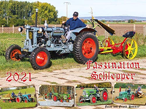 Faszination Schlepper Kalender 2021: Alte Traktoren im Einsatz