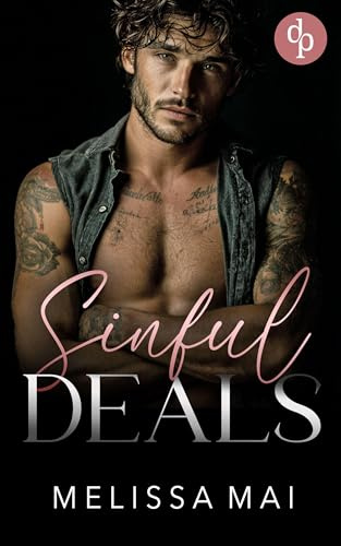 Sinful Deals | Eine spicy Enemies to Lovers Dark Romance