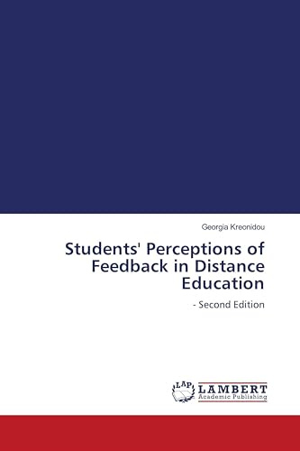 Students' Perceptions of Feedback in Distance Education: - Second Edition