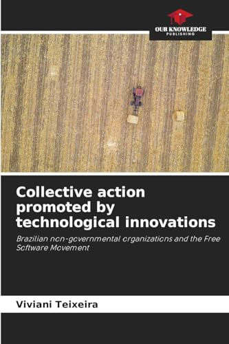 Collective action promoted by technological innovations: Brazilian non-governmental organizations and the Free Software Movement