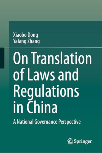 On Translation of Laws and Regulations in China: A National Governance Perspective