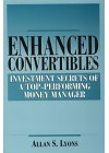 Enhanced Convertibles: Investment Secrets of a Top-Performing Money Manager