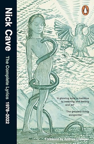 Nick Cave The Complete Lyrics 1978-2022 /anglais