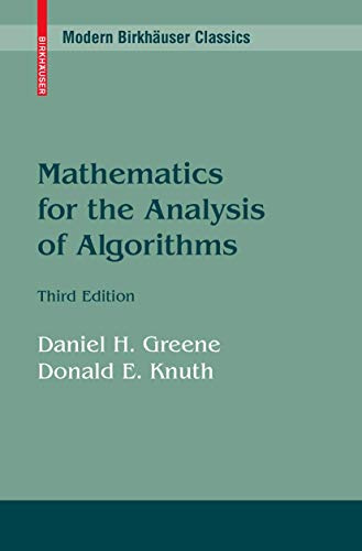 Mathematics for the Analysis of Algorithms (Progress in Computer Science and Applied Logic, Band 1)