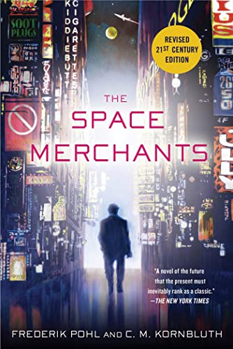 The Space Merchants: 21st Century Edition