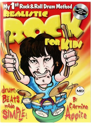 Realistic Rock for Kids: My 1st Rock & Roll Drum Method Drum Beats Made Simple!