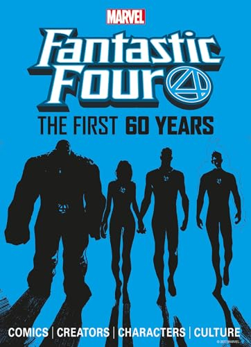 Marvel's Fantastic Four: The First 60 Years