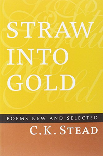 Straw Into Gold: Selected Poems (Arc International Poets Series)