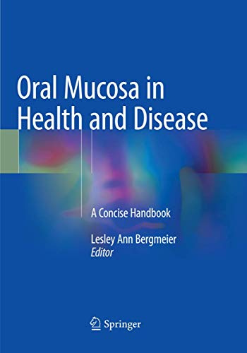 Oral Mucosa in Health and Disease: A Concise Handbook