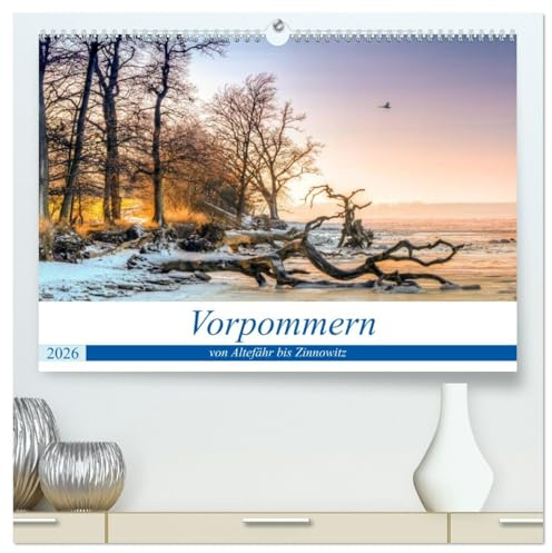 Vorpommern - von Altefähr bis Zinnowitz (hochwertiger Premium Wandkalender 2026 DIN A2 quer), Kunstdruck in Hochglanz: Ein Kalender mit beeindruckenden Fotos aus Vorpommern. (CALVENDO Natur)