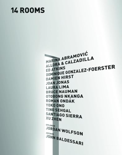 14 Rooms: Eine Ausstellung von Werken international gefeierter Künstler während der Art Basel. 2014