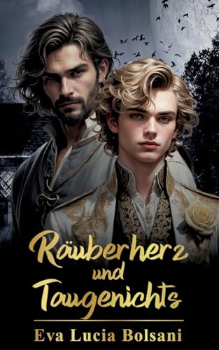 Räuberherz und Taugenichts
