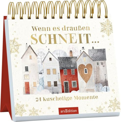 Wenn es draußen schneit …: 24 kuschelige Momente | Zauberhafter Adventskalender für Erwachsene