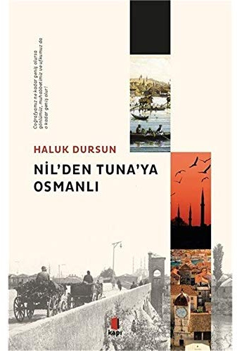 Nil'den Tuna'ya Osmanlı