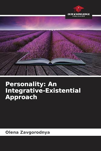 Personality: An Integrative-Existential Approach: DE