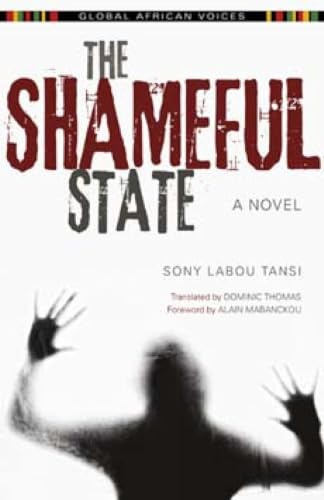 The Shameful State (Global African Voices)