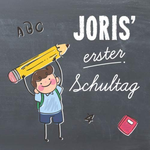 Joris' erster Schultag: Kreatives Erinnerungsalbum & Gästebuch zur Einschulung / Schulanfang, 21x21cm