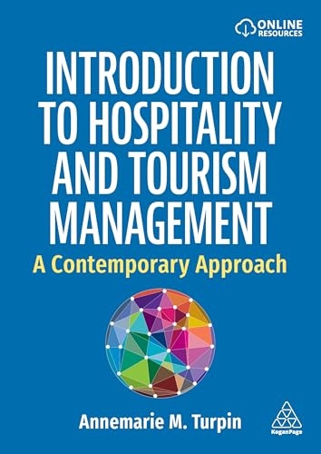 Introduction to Hospitality and Tourism Management: A Contemporary Approach