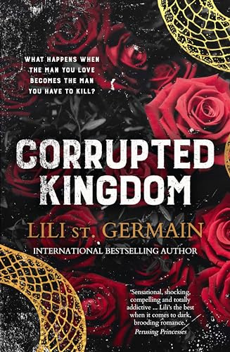 Corrupted Kingdom: The complete Cartel Trilogy - the sensational bestselling dark romance from the author of Cruel World and Gypsy Brothers series