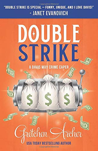 Double Strike (A Davis Way Crime Caper, Band 3)