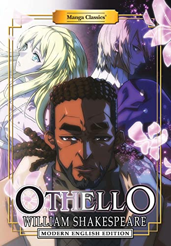 Manga Classics: Othello - Modern English Edition (Paperback): 5 (MANGA CLASSICS: SHAKESPEARE (MODERN ENGLISH EDITION), 5)