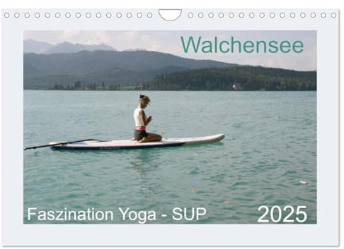Faszination Yoga - SUP (Wandkalender 2025 DIN A4 quer), CALVENDO Monatskalender