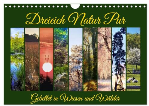 Dreieich Natur Pur (Wandkalender 2026 DIN A4 quer), CALVENDO Monatskalender: Atemberaubene Landschaften rund um Dreieich (CALVENDO Orte)