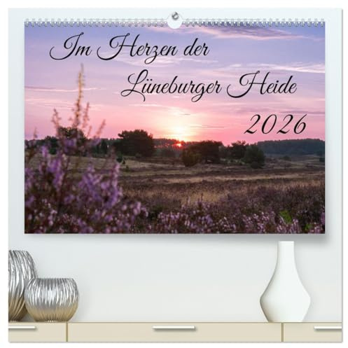Im Herzen der Lüneburger Heide (hochwertiger Premium Wandkalender 2026 DIN A2 quer), Kunstdruck in Hochglanz: Faszinierende Landschaftsaufnahmen von Wesel bis Wilsede. (CALVENDO Natur)