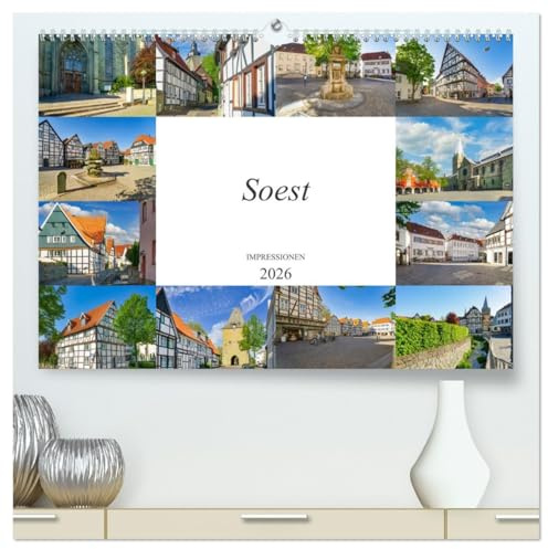 Soest Impressionen (hochwertiger Premium Wandkalender 2026 DIN A2 quer), Kunstdruck in Hochglanz: Auf Erkundung in der wundervollen Stadt Soest (CALVENDO Orte)