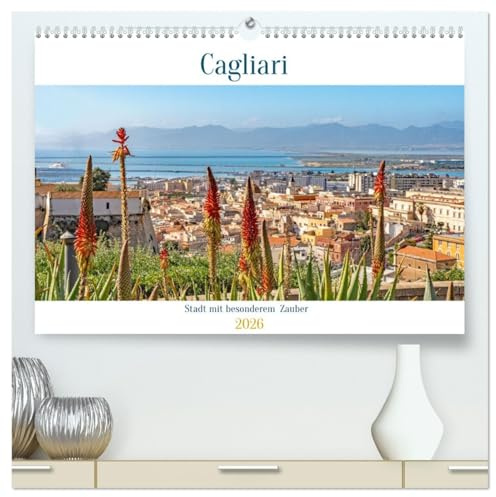 Cagliari - Stadt mit besonderem Zauber (hochwertiger Premium Wandkalender 2026 DIN A2 quer), Kunstdruck in Hochglanz: Cagliari - Sardiniens lebendige Hauptstadt mit mediterranem Flair. (CALVENDO Orte)