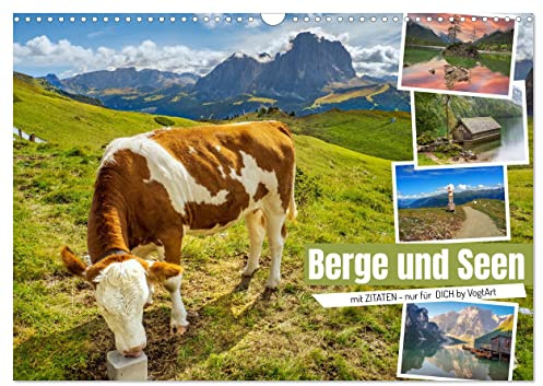 Berge und Seen, mit Zitaten - nur für Dich by VogtArt (Wandkalender 2026 DIN A3 quer), CALVENDO Monatskalender: Wünderschöne Naturfotografien mit inspierenden Sprüchen und Zitaten (CALVENDO Natur)