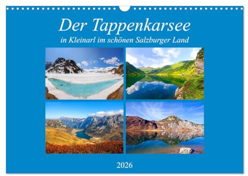 Der Tappenkarsee (Wandkalender 2026 DIN A3 quer), CALVENDO Monatskalender: Impressionen vom Tappenkarsee in Kleinarl (CALVENDO Natur)