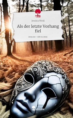 Als der letzte Vorhang fiel. Life is a Story - story.one
