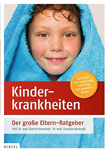 Kinderkrankheiten: Der große Eltern-Ratgeber