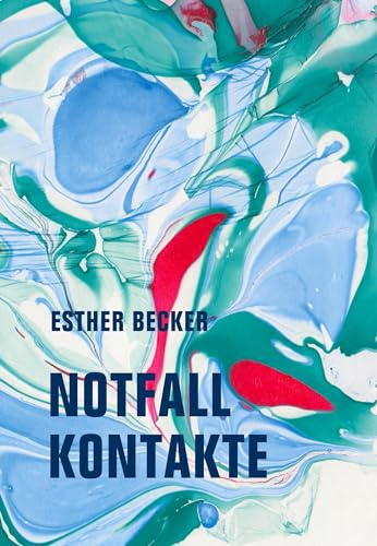 Notfallkontakte: Erzählungen